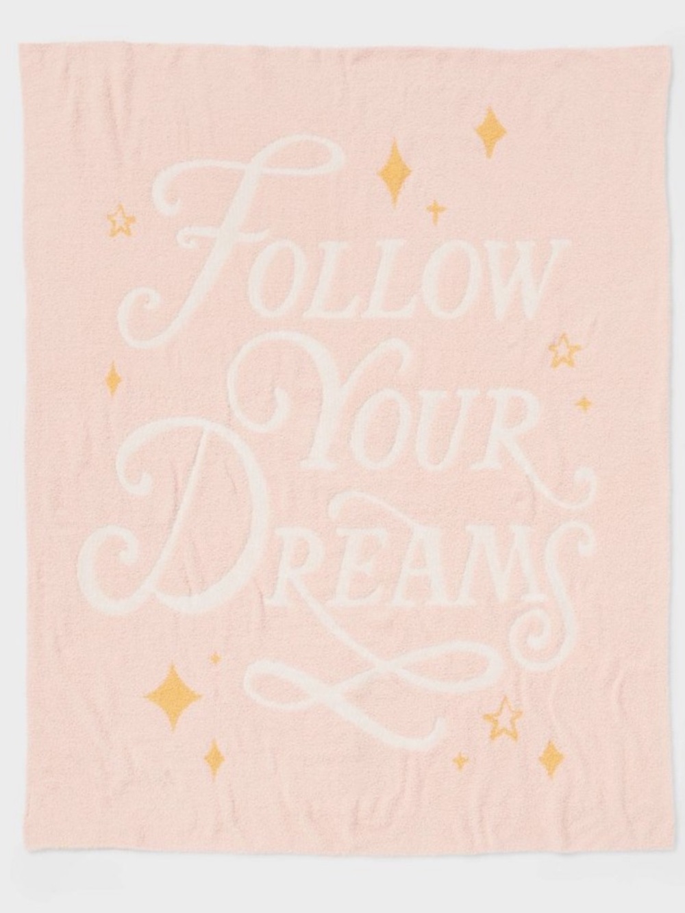 Follow Your Dreams Pink Phrase Throw Blanket